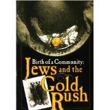 Birth of a Community, Jews and the Gold Rush (VHS)