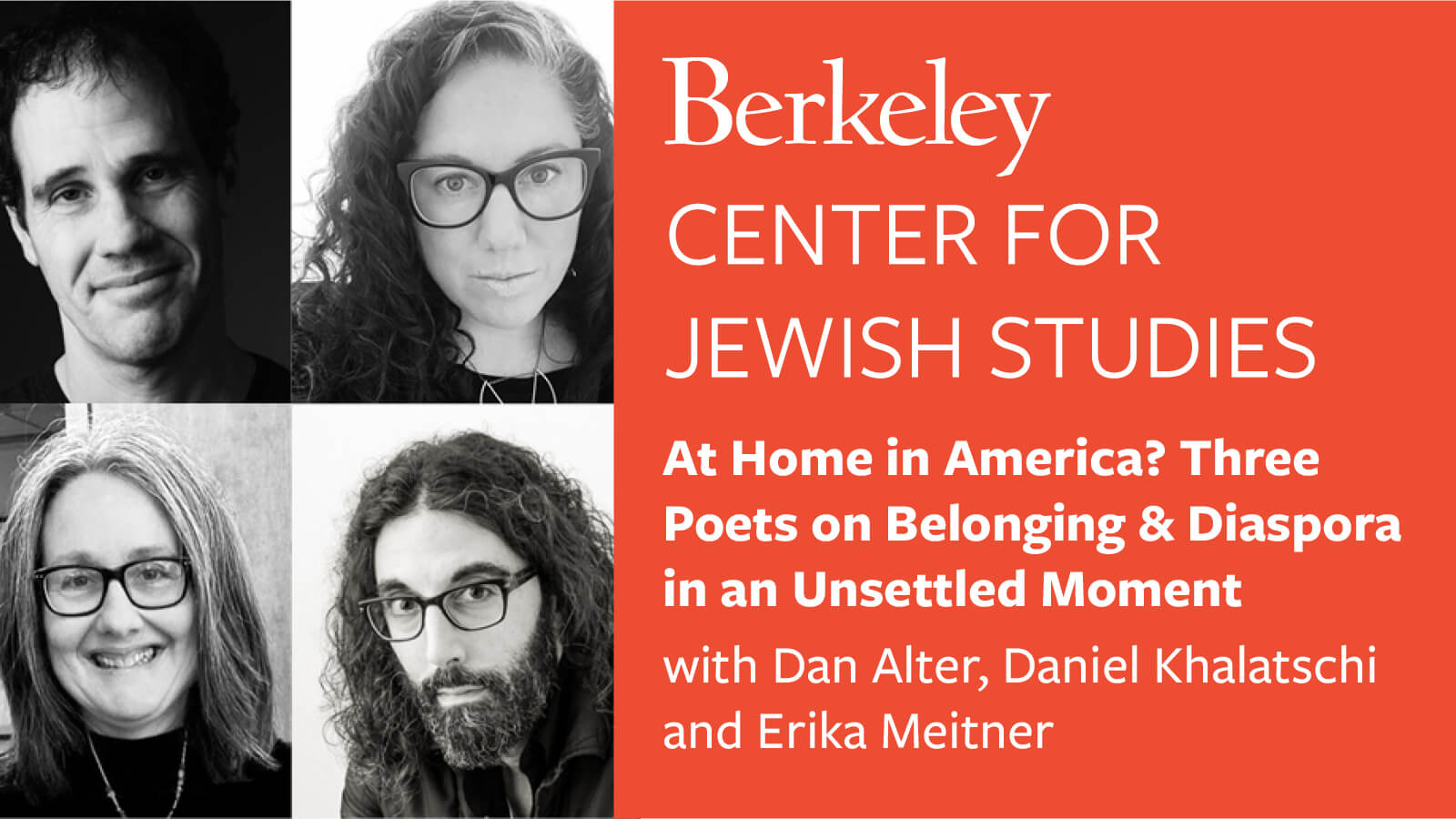 Berkeley Center for Jewish Studies. At Home in America? Three Poets on Belonging & Diaspora in an Unsettled Moment