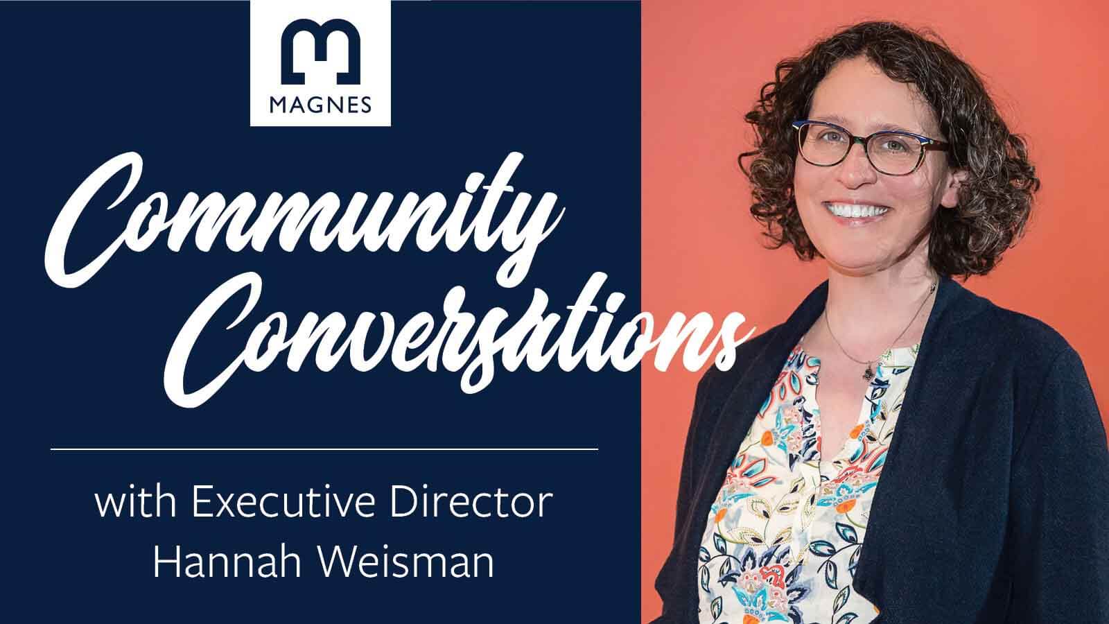 Community Conversations with Hannah Weisman