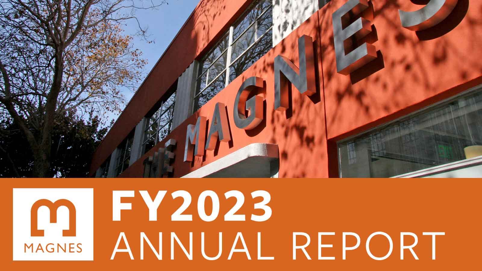 Magnes logo, FY 2023 Annual Report. Photo of Magnes building